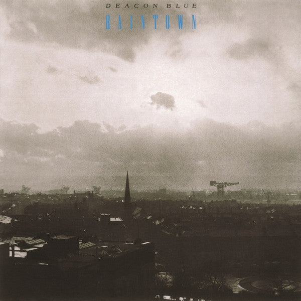 Deacon Blue - Raintown (180gr)