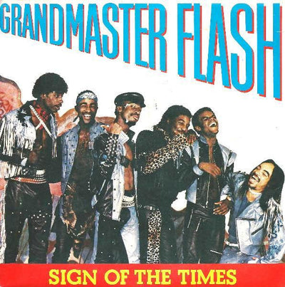 Grandmaster Flash - Sign Of The Times (7")