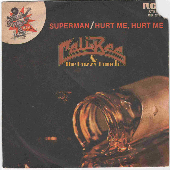 Celi Bee & The Buzzy Bunch - Superman / Hurt Me, Hurt Me (7")