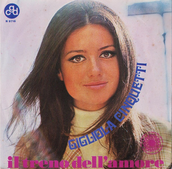 Gigliola Cinquetti - Il Treno Dell'Amore (7")