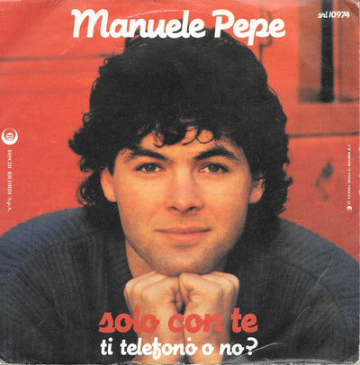 Manuele Pepe - Solo Con Te (7")