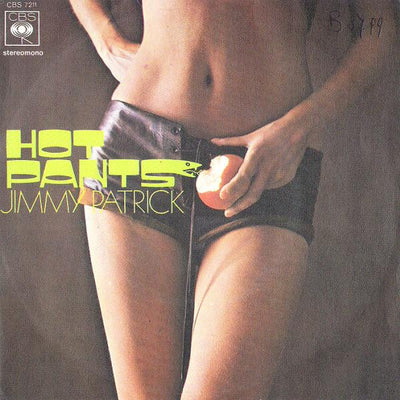 Jimmy Patrick - Hot Pants (7")