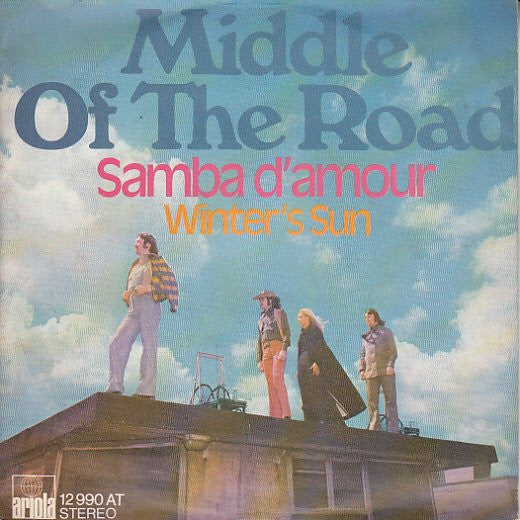 Middle Of The Road - Samba D'amour (7")
