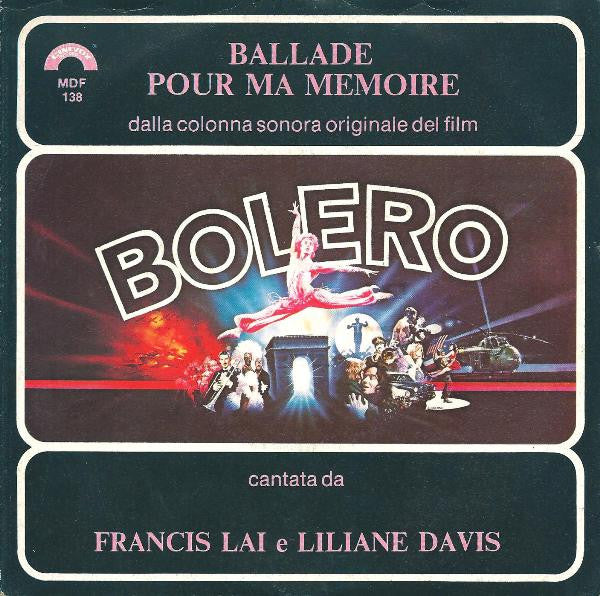 Francis Lai E Liliane Davis - Ballade Pour Ma Memoire (Dalla Colonna Sonora Originale Del Film "Bolero") (7")