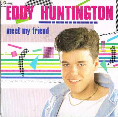 Eddy Huntington - Meet My Friend (7")