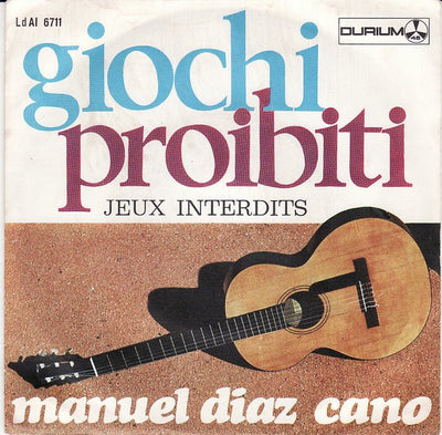 Manuel Diaz Cano - Giochi Proibiti (Jeux Interdits) (7", RE)