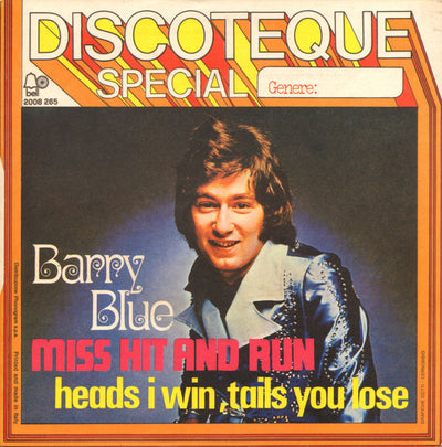 Barry Blue - Miss Hit And Run (7", Single)