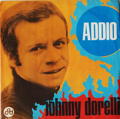 Johnny Dorelli - Addio (7")