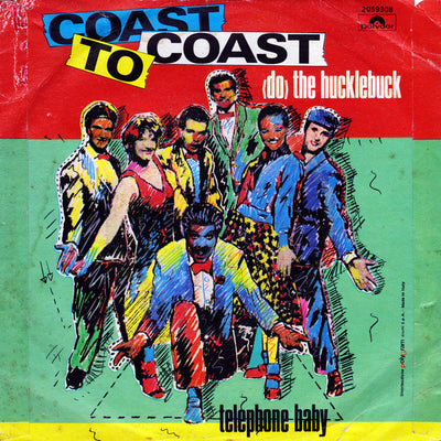 Coast To Coast - (Do) The Hucklebuck / Telephone Baby (7")