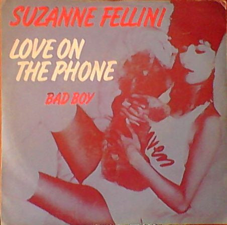 Suzanne Fellini - Love On The Phone (7")