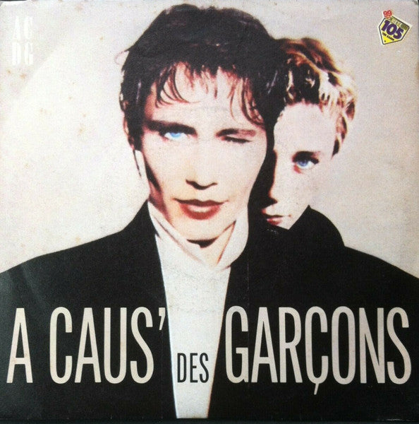 A Caus' Des Garçons - A Caus' Des Garçons (7")