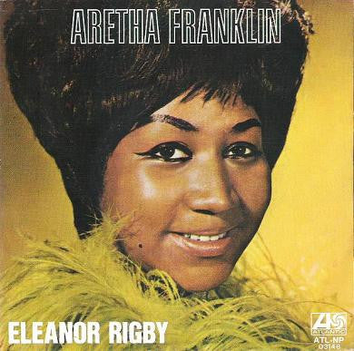 Aretha Franklin - Eleanor Rigby (7")