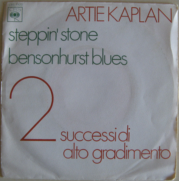 Artie Kaplan - Steppin' Stone / Bensonhurst Blues (7")