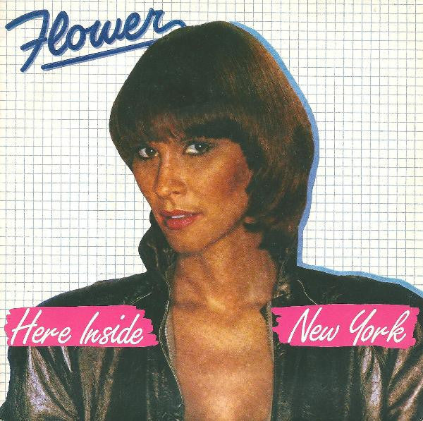 Flower - Here Inside / New York (7")