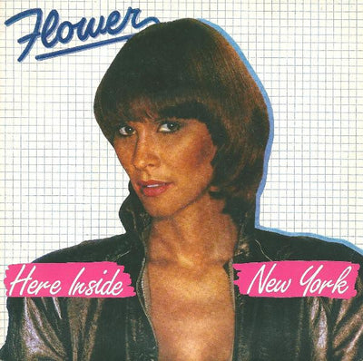 Flower - Here Inside / New York (7")