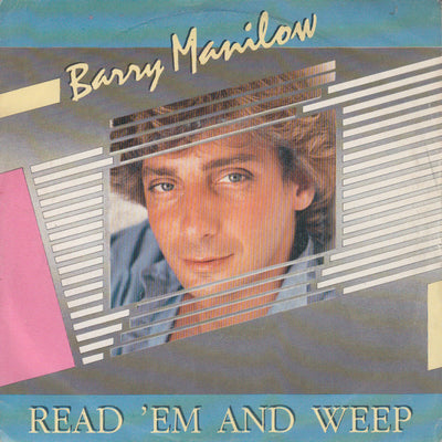 Barry Manilow - Read 'Em And Weep (7")