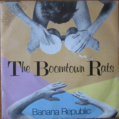 The Boomtown Rats - Banana Republic / Straight Up (7")