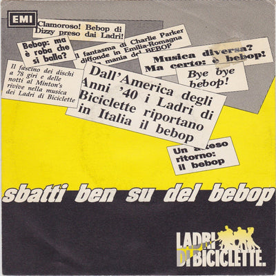 Ladri Di Biciclette - Sbatti Ben Su Del Be Bop (7")