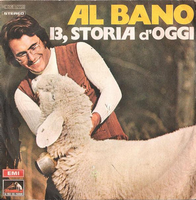Al Bano Carrisi - 13, Storia D'Oggi (7")