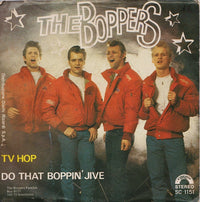 The Boppers - TV Hop / Do That Boppin' Jive (7")