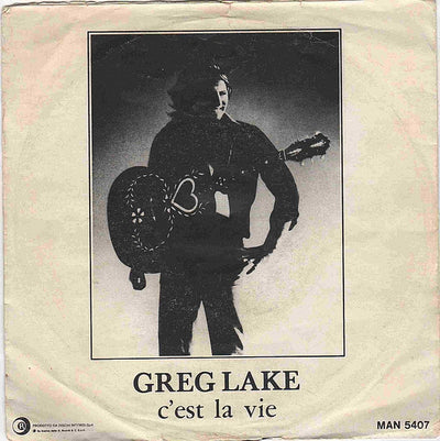 Greg Lake / Emerson, Lake & Palmer - C'est La Vie / Brain Salad Surgery (7")