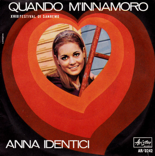 Anna Identici - Quando M'Innamoro (7")