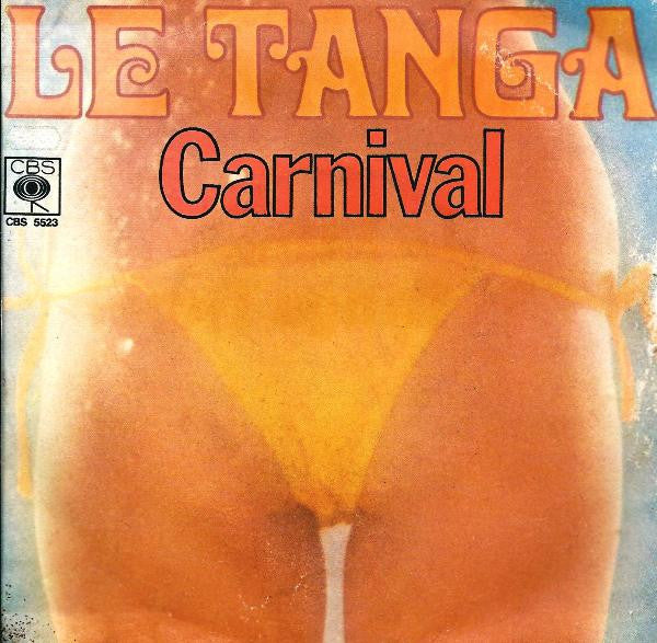Carnival - Le Tanga (7")