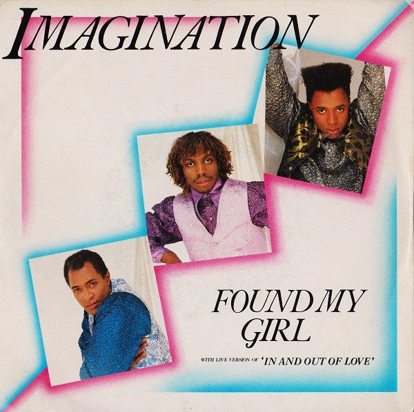 Imagination - Found My Girl (7")