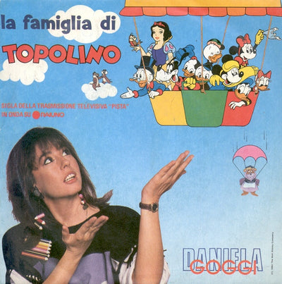 Daniela Goggi - La Famiglia Di Topolino (7")