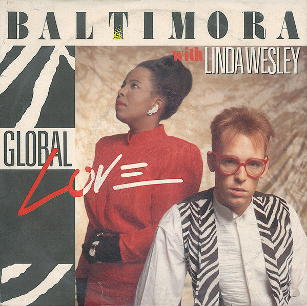 Baltimora With Linda Wesley - Global Love (7", Single)