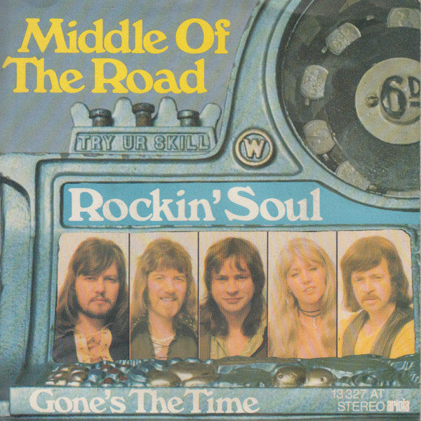 Middle Of The Road - Rockin' Soul (7", Single)