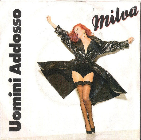 Milva - Uomini Addosso (7")