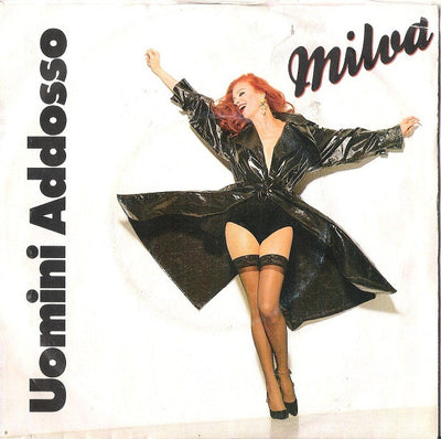 Milva - Uomini Addosso (7")