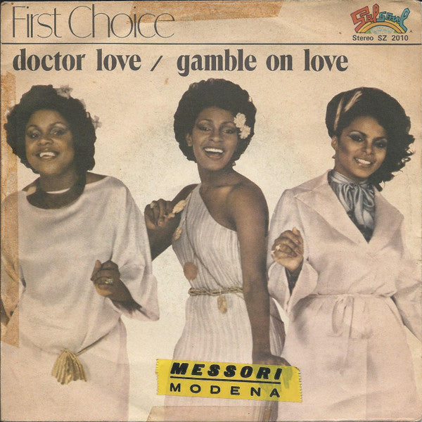 First Choice - Doctor Love / Gamble On Love (7")