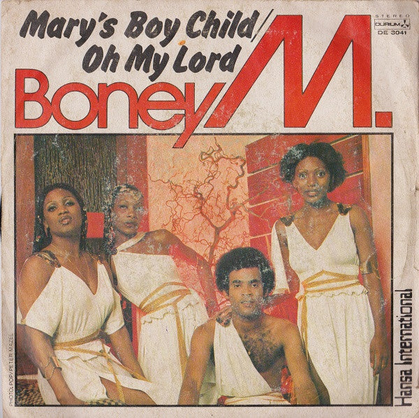 Boney M. - Mary's Boy Child / Oh My Lord (7")