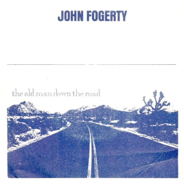 John Fogerty - The Old Man Down The Road (7")