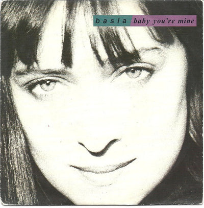 Basia - Baby You're Mine (7")