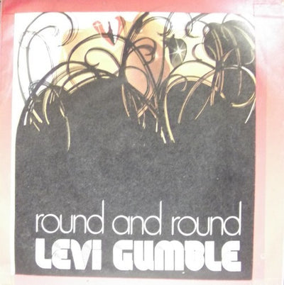 Levi Gumble - Round And Round (7")