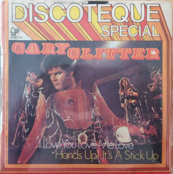 Gary Glitter - I Love You Love Me Love / Hands Up! It's A Stick Up (7")