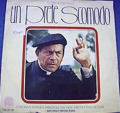 Orchestra Michele Francesio - Un Prete Scomodo (7")