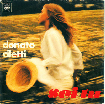 Donato Ciletti - Sei Tu (7")