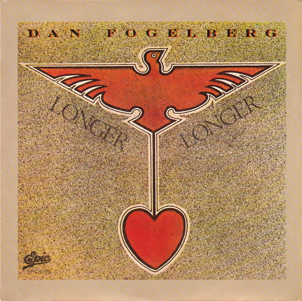 Dan Fogelberg - Longer (7")