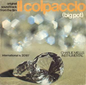 Orchestra Charlie Mells - Big Pot (Il Colpaccio) (7")