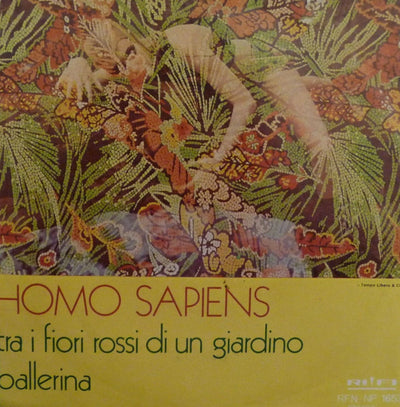 Homo Sapiens - Tra I Fiori Rossi Di Un Giardino (7", Single)