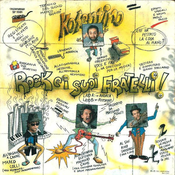 Kosentino & Rock E I Suoi Fratelli - Kacchio Ma Sei Scemo (7")