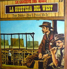 Rocky Mountains Ol' Time Stompers - La Giustizia Del West (7")