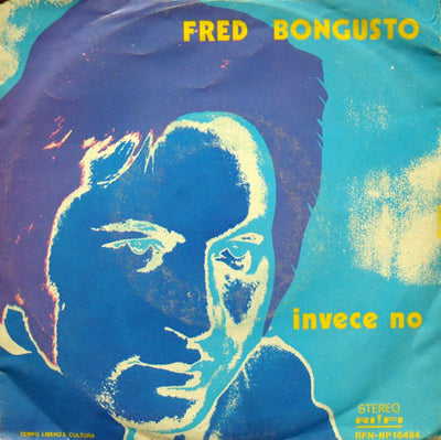 Fred Bongusto - Invece No (7")