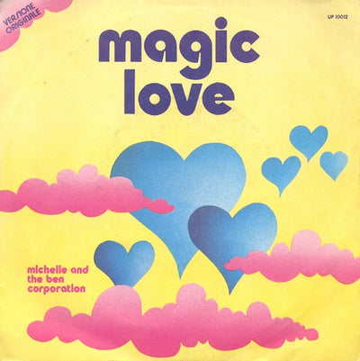 Michele And The Ben Corporation - Magic Love (7", Single)
