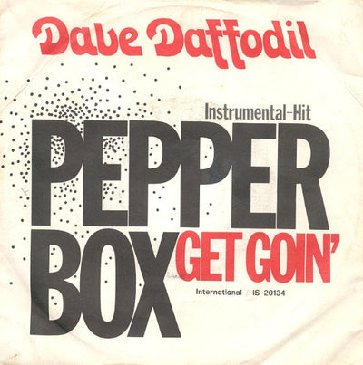 Dave Daffodil - Pepper Box (7")