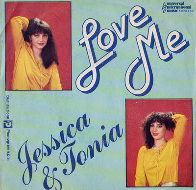 Jessica & Tonia - Love Me (7")